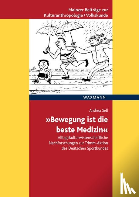 Sell, Andrea - "Bewegung ist die beste Medizin"