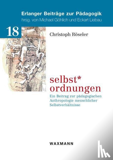 Röseler, Christoph - selbst*ordnungen