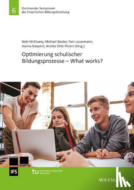  - Optimierung schulischer Bildungsprozesse - What works?