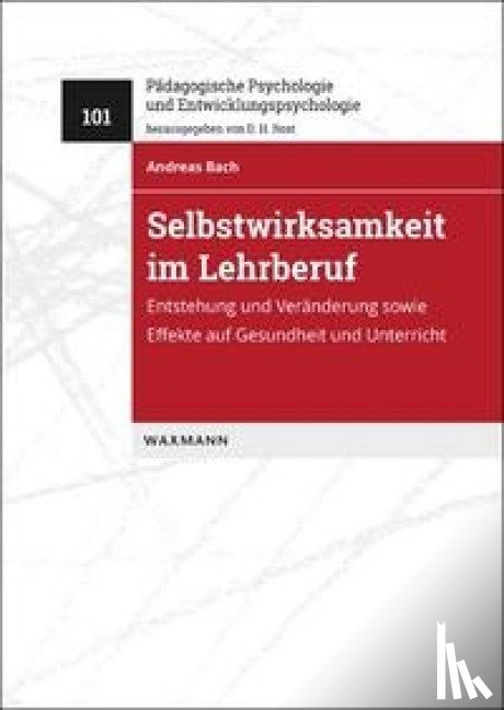 Bach, Andreas - Selbstwirksamkeit im Lehrberuf