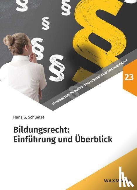Schuetze, Hans G. - Bildungsrecht: Einführung und Überblick