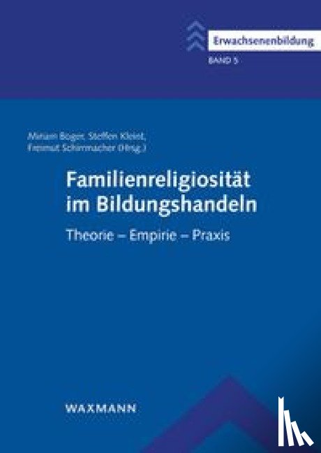  - Familienreligiosität im Bildungshandeln