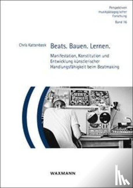 Kattenbeck, Chris - Beats. Bauen. Lernen.