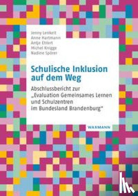 Lenkeit, Jenny, Hartmann, Anne, Ehlert, Antje, Knigge, Michel - Schulische Inklusion auf dem Weg