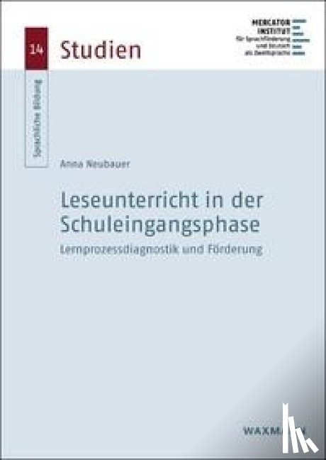 Neubauer, Anna - Leseunterricht in der Schuleingangsphase