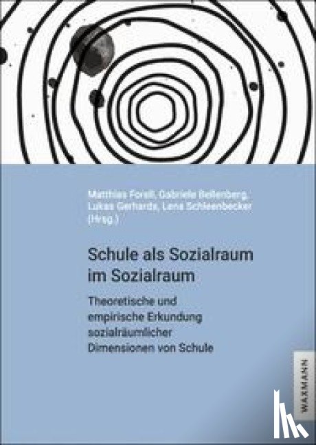  - Schule als Sozialraum im Sozialraum