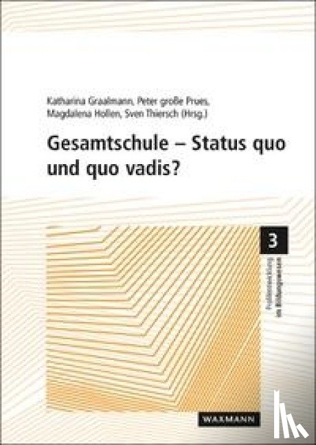  - Gesamtschule - Status quo und quo vadis?