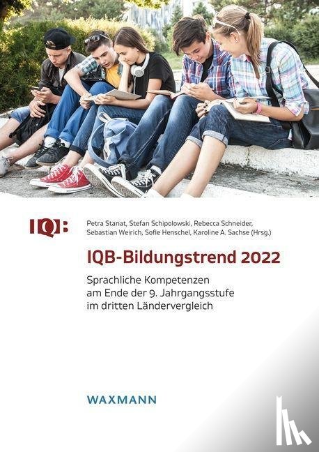  - IQB-Bildungstrend 2022