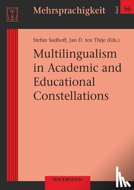  - Multilingualism in Academic and Educational Constellations
