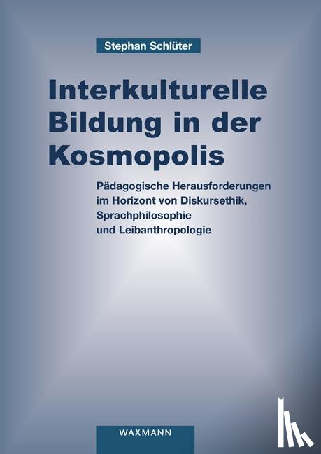 Schlüter, Stephan - Interkulturelle Bildung in der Kosmopolis