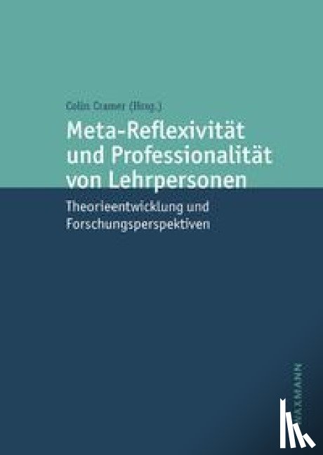  - Meta-Reflexivität und Professionalität von Lehrpersonen
