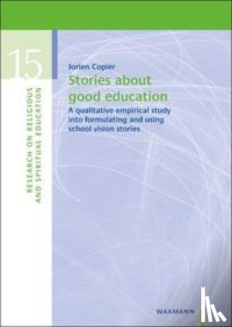 Copier, Jorien - Stories about good education