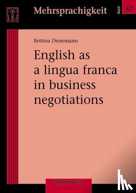 Dresemann, Bettina - English as a lingua franca in business negotiations