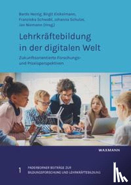  - Lehrkräftebildung in der digitalen Welt