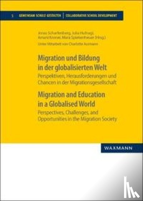  - Migration und Bildung in der globalisierten Welt. Migration and Education in a Globalised World