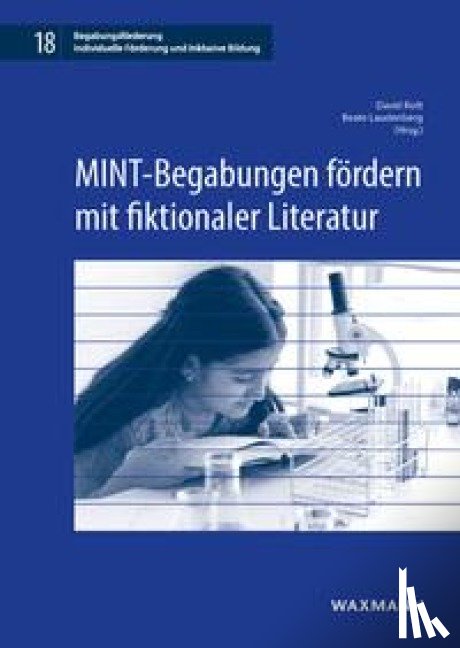  - MINT-Begabungen fördern mit fiktionaler Literatur