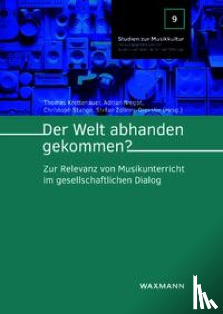  - Der Welt abhanden gekommen?