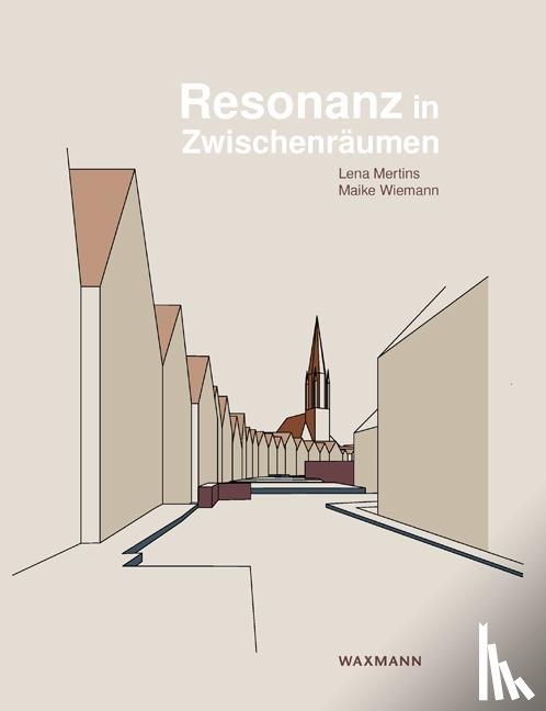 Mertins, Lena, Wiemann, Maike - Resonanz in Zwischenräumen