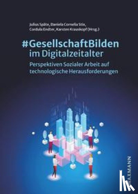  - #GesellschaftBilden im Digitalzeitalter