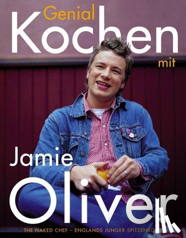 Oliver, Jamie - Genial Kochen mit Jamie Oliver