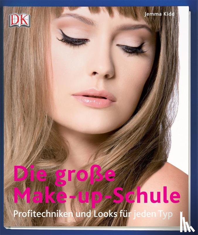 Kidd, Jemma - Die große Make-up-Schule