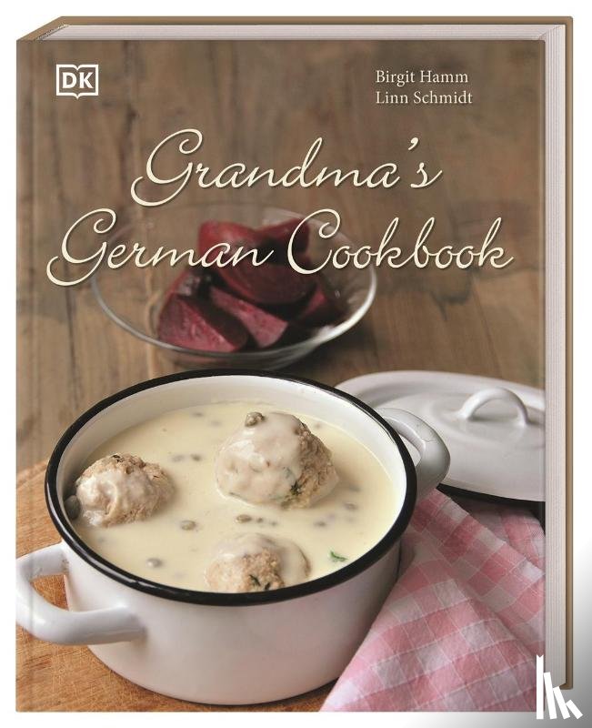 Hamm, Birgit, Schmidt, Linn - Grandma's german cookbook