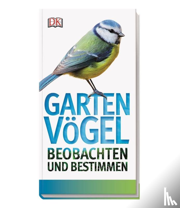 Ward, Mark - Gartenvögel beobachten und bestimmen