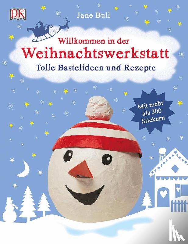 Bull, Jane - Willkommen in der Weihnachtswerkstatt