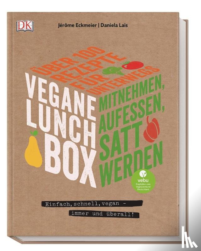 Eckmeier, Jérôme, Lais, Daniela - Vegane Lunchbox