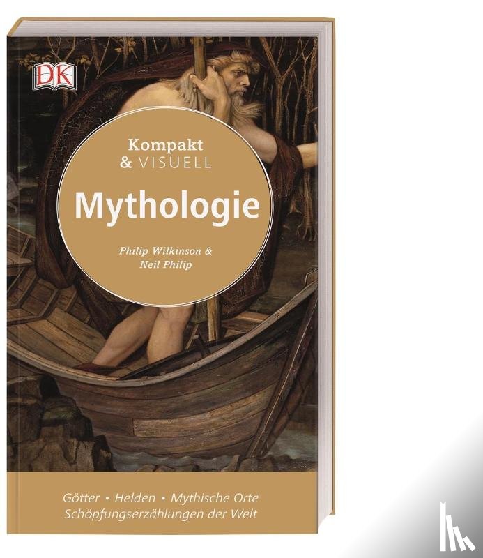 Wilkinson, Philip, Philip, Neil - Kompakt & Visuell Mythologie