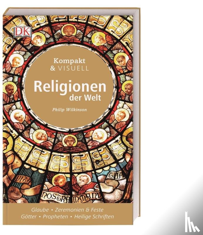 Wilkinson, Philip - Kompakt & Visuell Religionen der Welt
