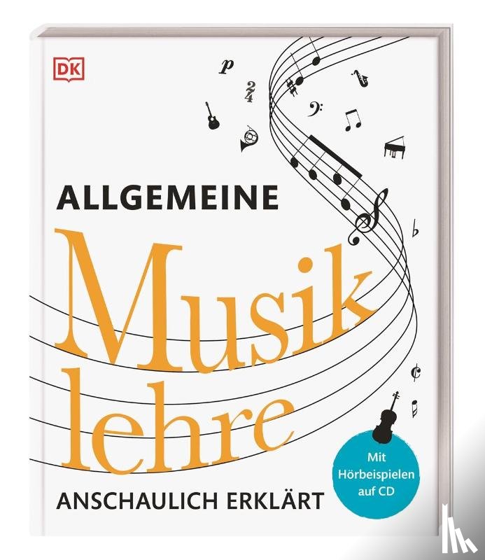  - Allgemeine Musiklehre anschaulich erklärt