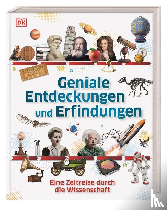  - Geniale Entdeckungen und Erfindungen