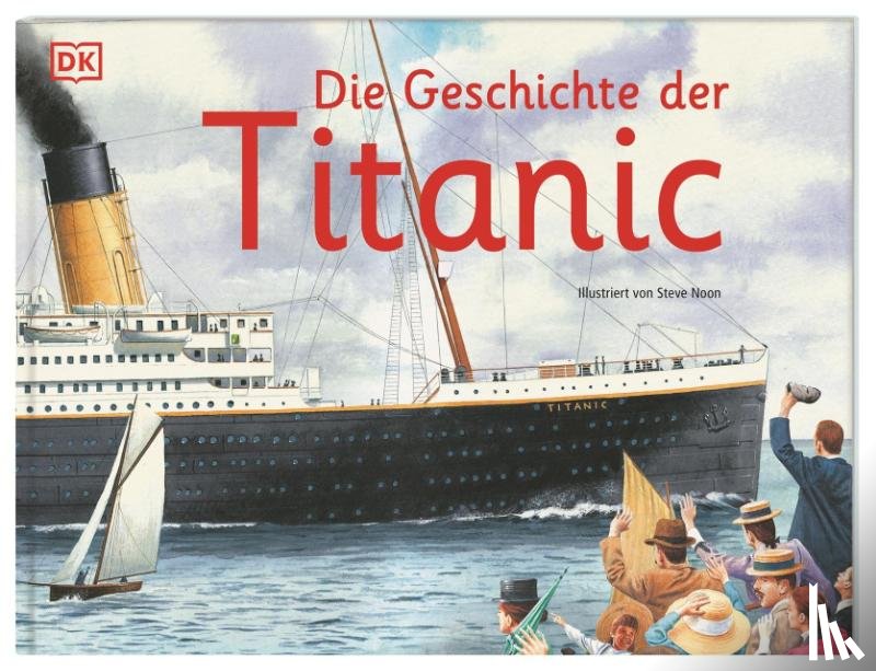  - Die Geschichte der Titanic