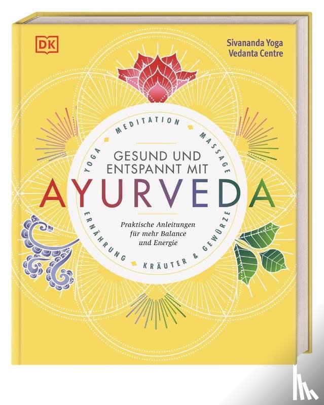  - Gesund und entspannt mit Ayurveda