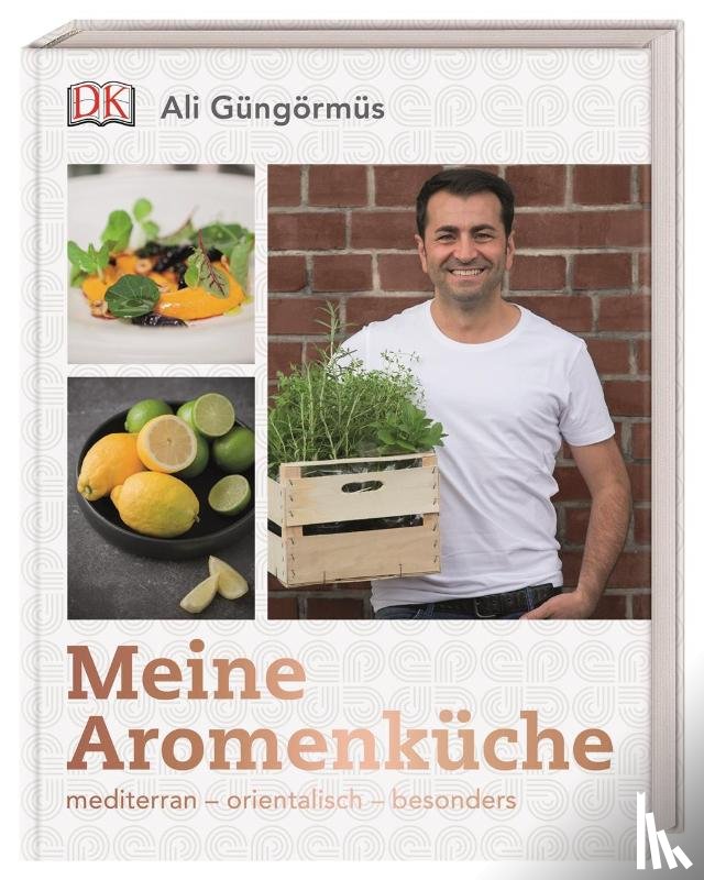 Güngörmüs, Ali - Meine Aromenküche