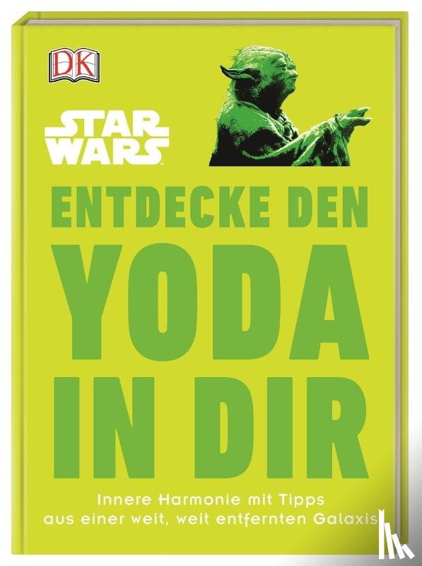 Blauvelt, Christian - Star Wars(TM) Entdecke den Yoda in dir