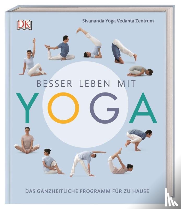Zentrum, Sivananda Yoga Vedanta - Besser leben mit Yoga