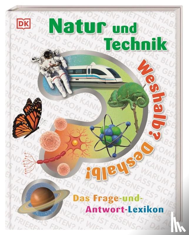  - Weshalb? Deshalb! Natur und Technik