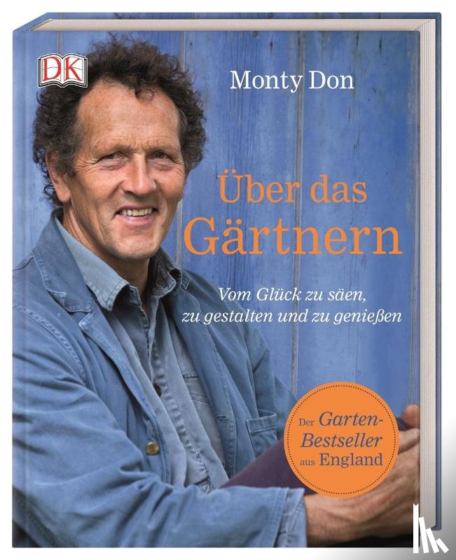 Don, Monty - Über das Gärtnern
