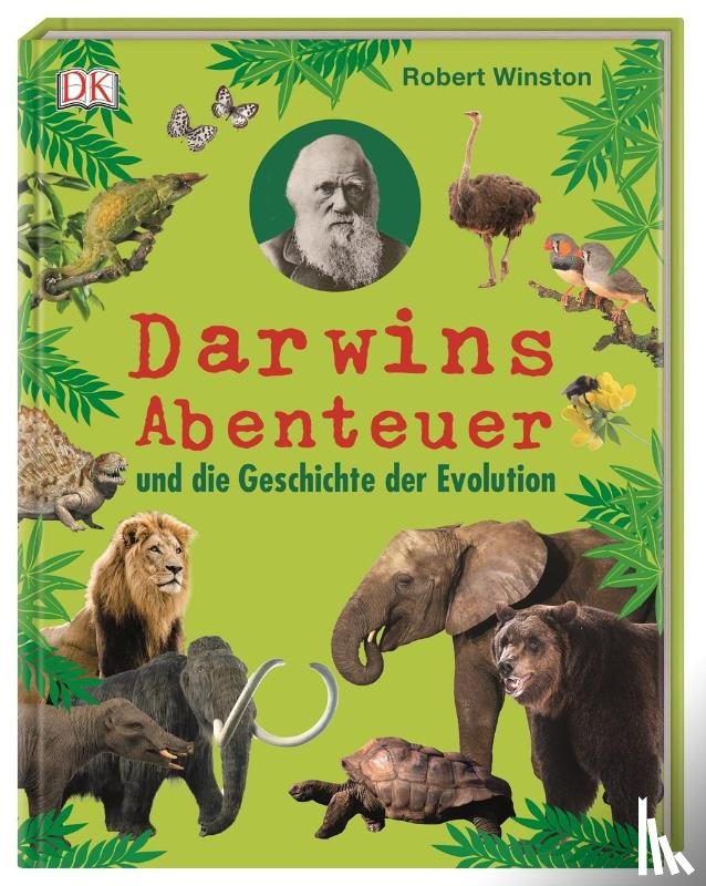Winston, Robert - Darwins Abenteuer und die Geschichte der Evolution