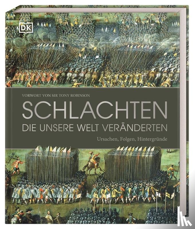 Parker, Philip, Grant, R. G., Humphreys, Andrew - Schlachten, die unsere Welt veränderten