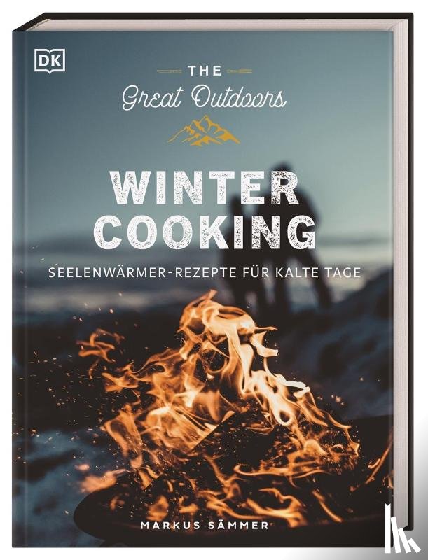 Sämmer, Markus - The Great Outdoors - Winter Cooking