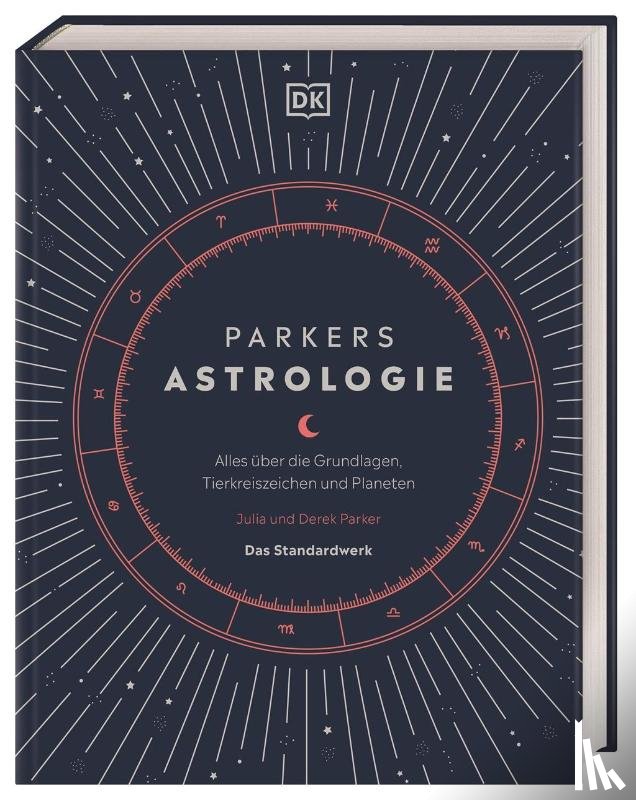 Parker, Julia, Parker, Derek - Parkers Astrologie
