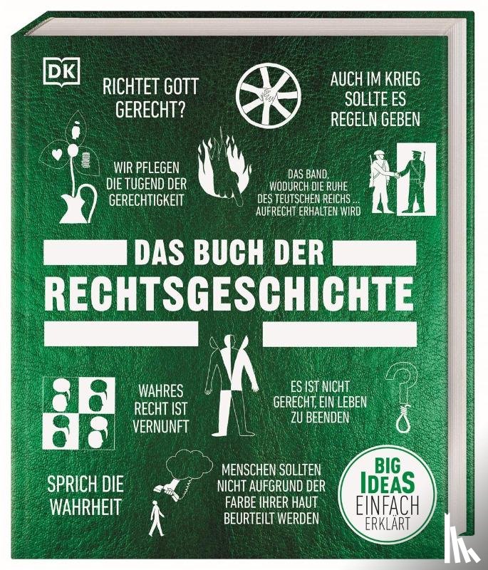 Chrisp, Peter, Cock-Starkey, Claire, Cowell, Frederick, Cussans, Thomas - Big Ideas. Das Buch der Rechtsgeschichte