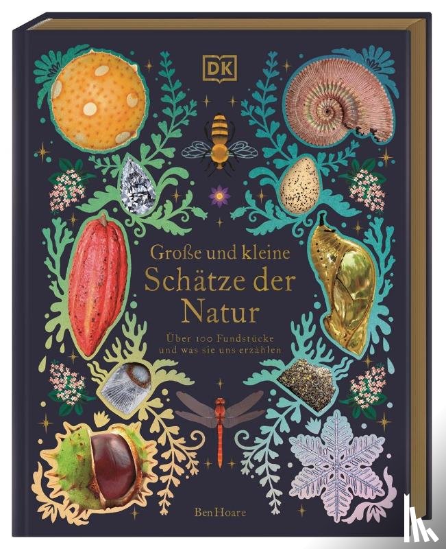 Hoare, Ben - Große und kleine Schätze der Natur. Große und kleine Schätze der Natur