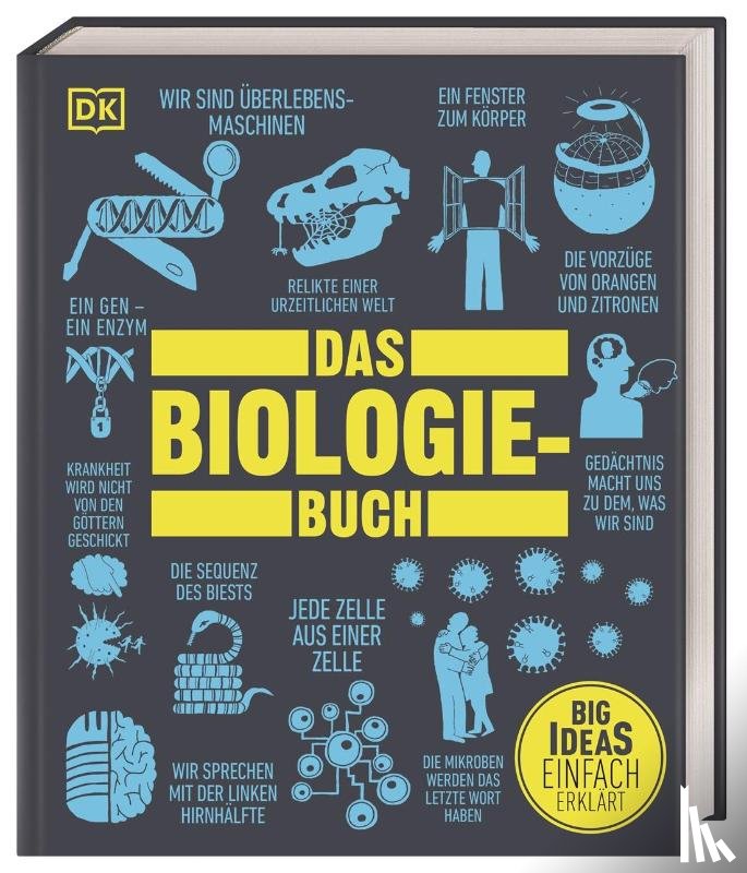 Harris, Tim, Harvey, Derek, Jackson, Tom, Parker, Steve - Big Ideas. Das Biologie-Buch