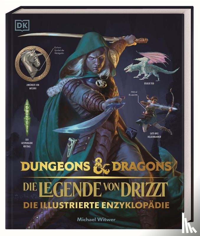 Witwer, Michael - Dungeons & Dragons Die Legende von Drizzt Die illustrierte Enzyklopädie