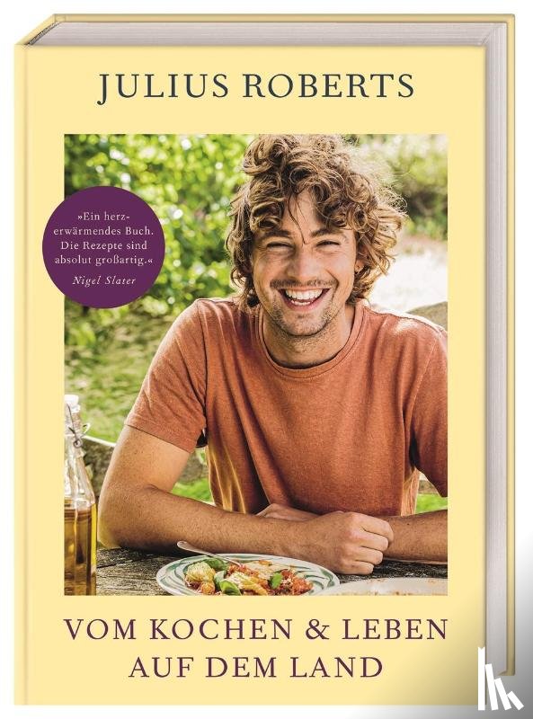 Roberts, Julius - Vom Kochen und Leben auf dem Land