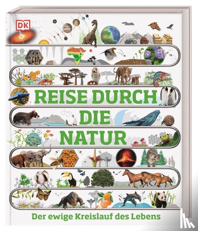 Harris, Tim, Jackson, Tom, Jose, Sarah, Lacchia, Anthea - Reise durch die Natur